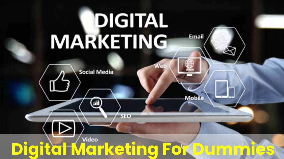 Digital Marketing For Dummies