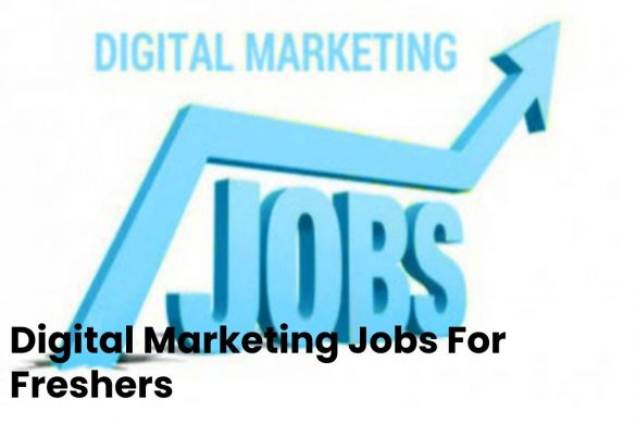 Digital Marketing Jobs For Freshers