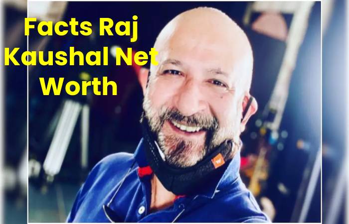 Raj Kaushal Net Worth