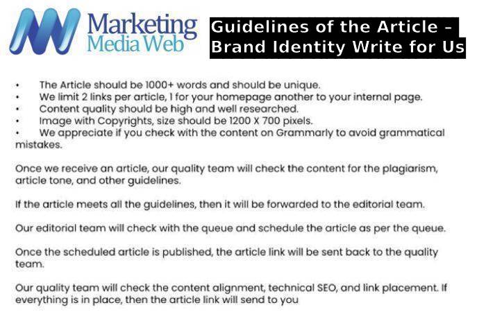 Guidelines of the Article – Brand Identity Write for Us