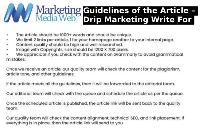 Guidelines of the Article – Drip Marketing Write For Us