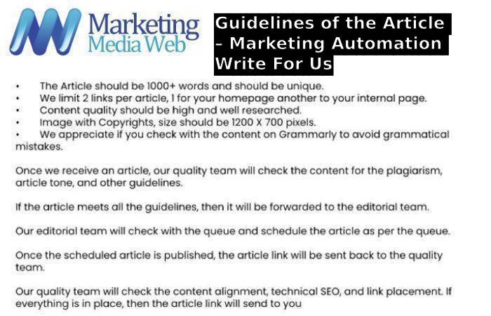 Guidelines of the Article – Marketing Automation Write For Us