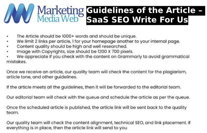 Guidelines of the Article – SaaS SEO Write For Us (1)