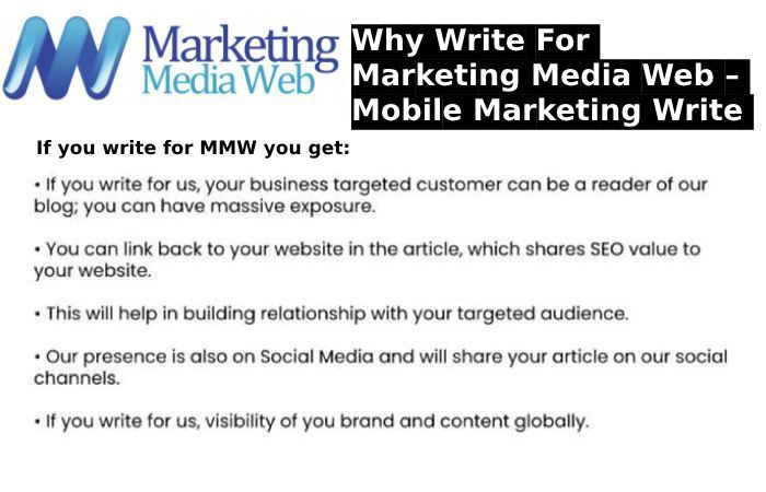 Why Write For Marketing Media Web – Mobile Marketing Write For Us