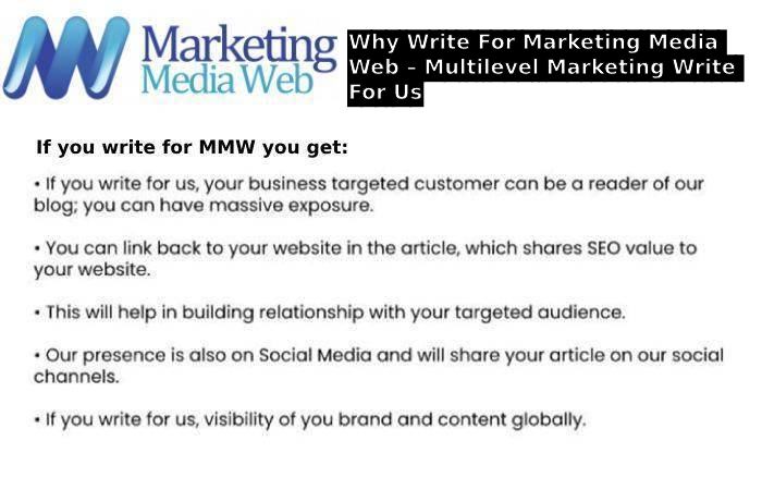 Why Write For Marketing Media Web – Multilevel Marketing Write For Us