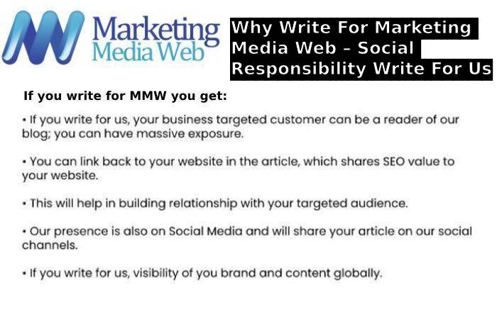 Why Write For Marketing Media Web – Social Responsibility Write For Us