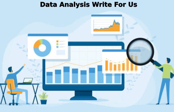 Data Analysis Write For Us
