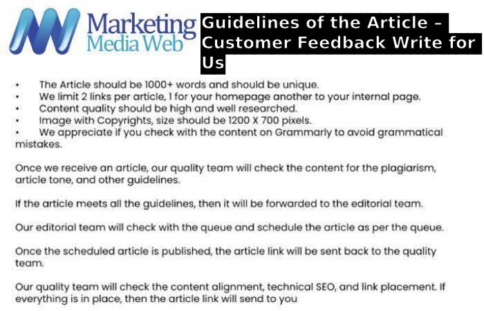 Guidelines of the Article – Customer Feedback Write for Us
