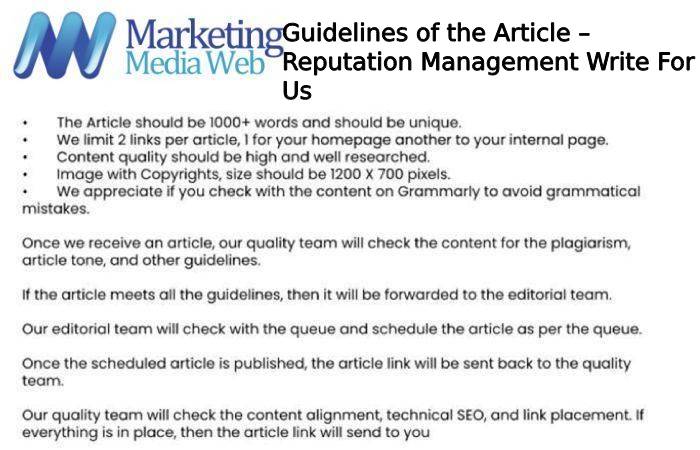 Guidelines of the Article – Reputation Management Write For Us