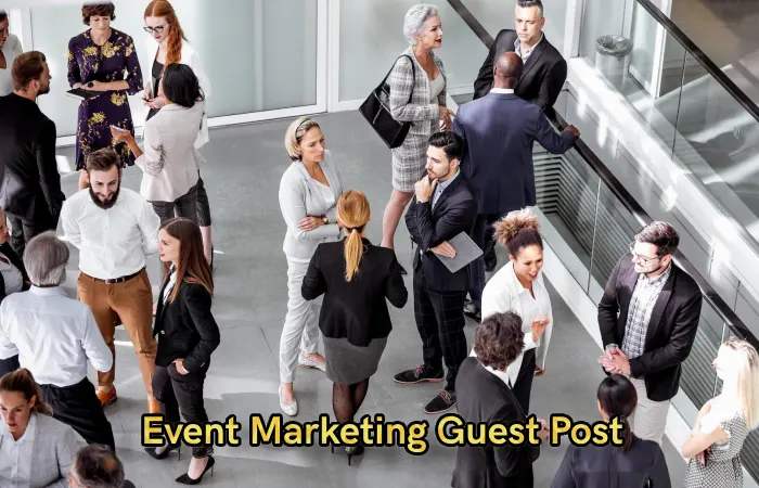 Event Marketing Guest Post