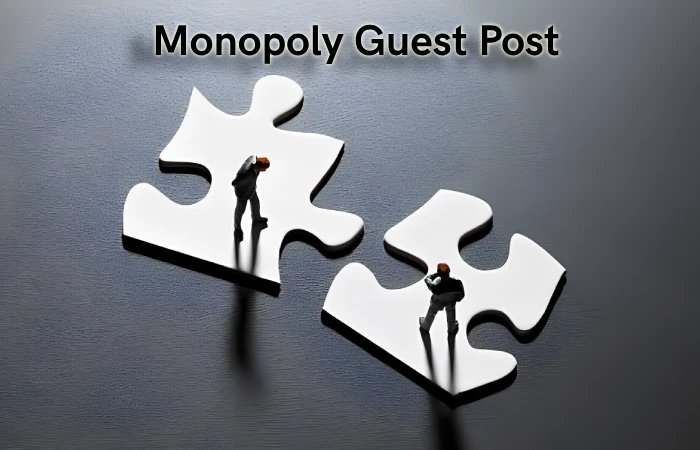 Monopoly Guest Post